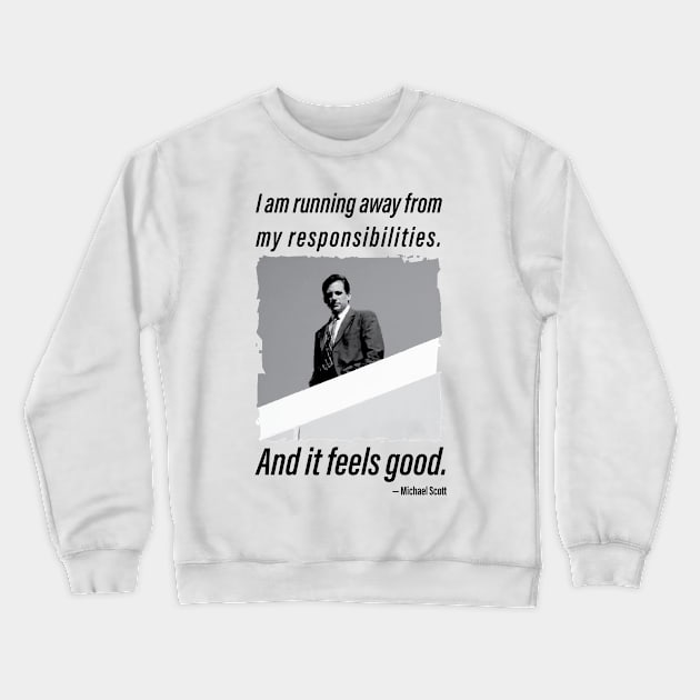 Michael Scott quotes 1 Crewneck Sweatshirt by HurdyGurdy